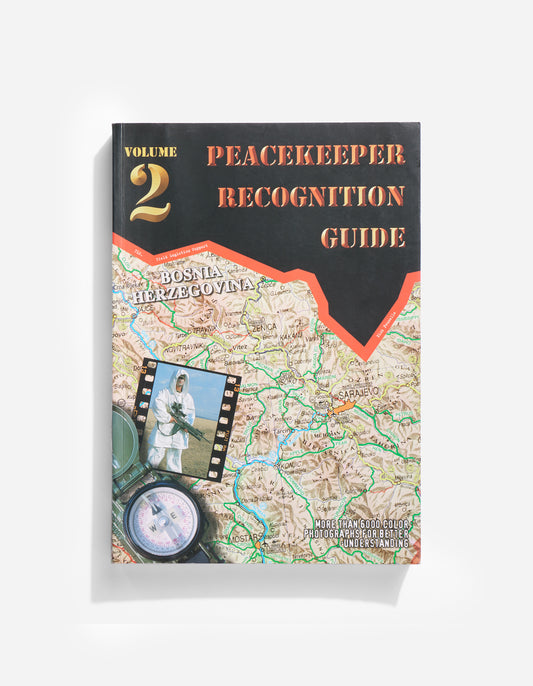 Peace Keeper Recognition Guide Volume 2